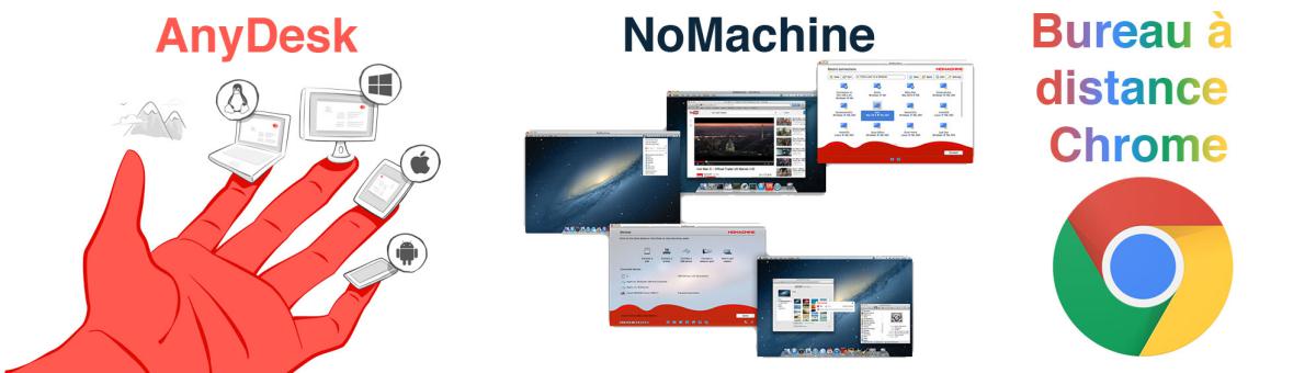 Anydesk - NoMachine - Bureau à distance Chrome
